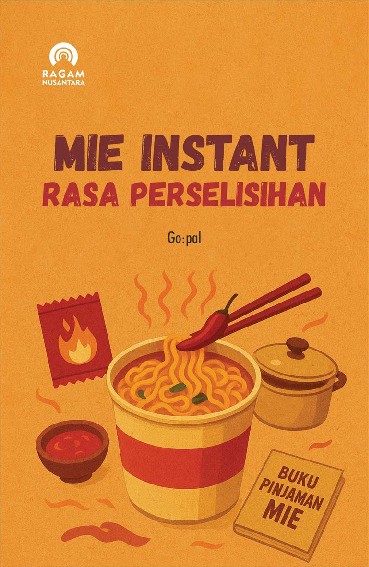 Mie Instant Rasa Perselisihan